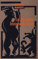 Plaisante histoire du gros (La) [édition bilingue]